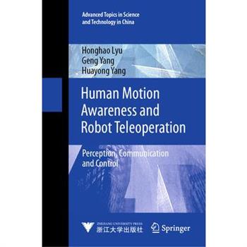 Human Motion Awareness and Robot Teleoperation