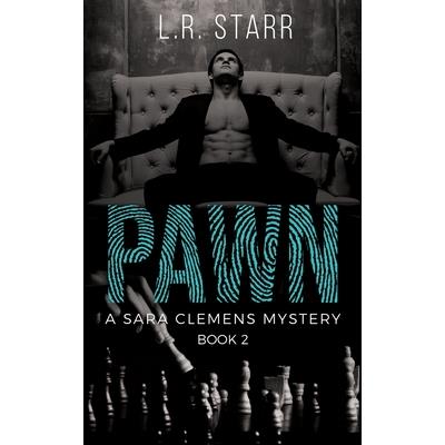 Pawn (A Sara Clemens Mystery Book 2)
