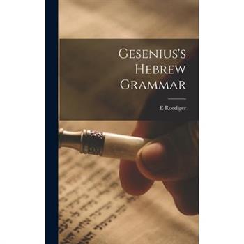 Gesenius’s Hebrew Grammar