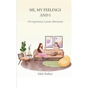 Me, My Feelings and I