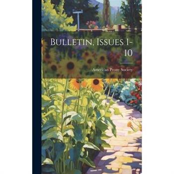 Bulletin, Issues 1-10
