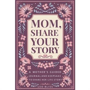 Mom, Share Your Story