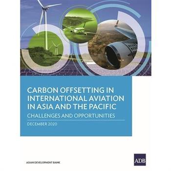 Carbon Offsetting in International Aviation in Asia and the Pacific