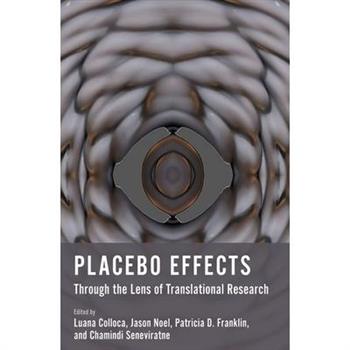 Placebo Effects Through the Lens of Translational Research