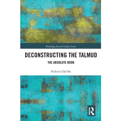Deconstructing the Talmud