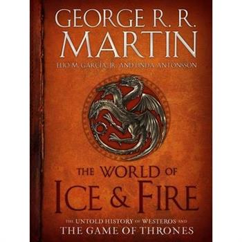 A Song of Ice and Fire：The World of Ice and Fire 冰與火之歌世界設定