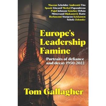 Europe’s Leadership Famine