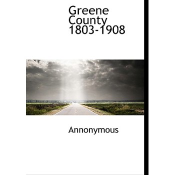 Greene County 1803-1908