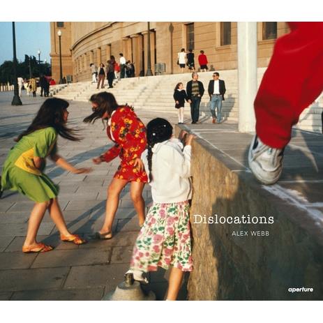 Alex Webb: Dislocations
