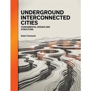 Underground Interconnected Cities