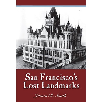 San Francisco's Lost Landmarks