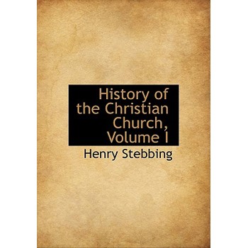 History of the Christian Church, Volume I