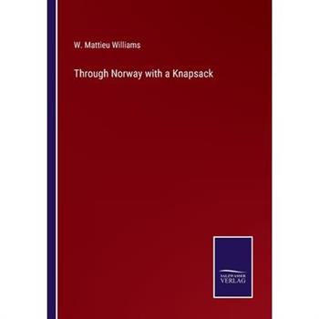 Through Norway with a Knapsack