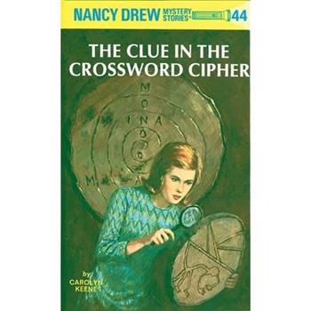 Nancy Drew 44: The Clue in the Crossword Cipher