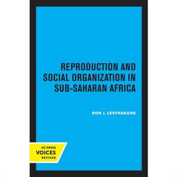 Reproduction and Social Organization in Sub-Saharan Africa