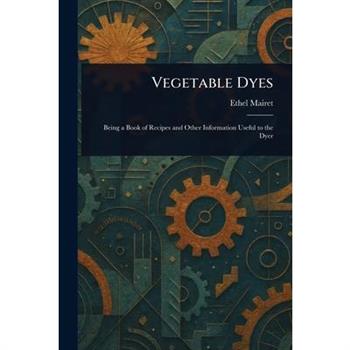 Vegetable Dyes