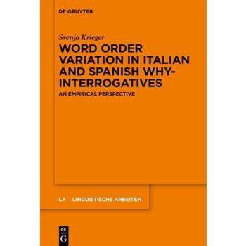 Word Order Variation in Italian and Spanish Why-Interrogatives