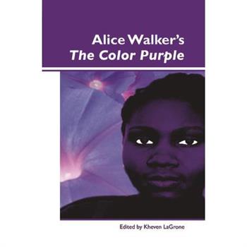 Alice Walker’s the Color Purple