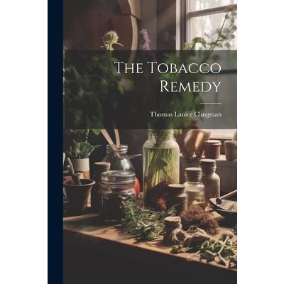 The Tobacco Remedy
