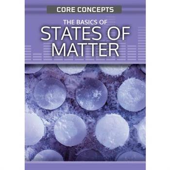 The Basics of States of Matter