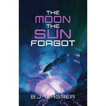 The Moon the Sun Forgot