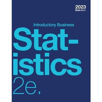 Introductory Business Statistics 2e (paperback, b&w)