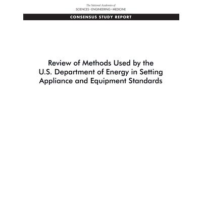 Review of Methods Used by the U.S. Department of Energy in Setting Appliance and Equipment Standards