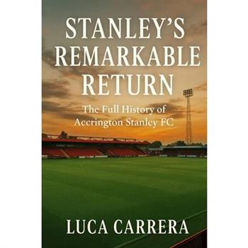 Stanley's Remarkable Return