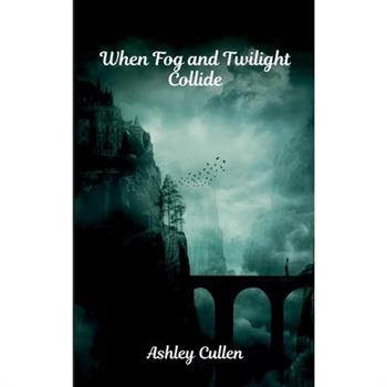 When Fog and Twilight Collide