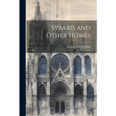 Sybaris and Other Homes