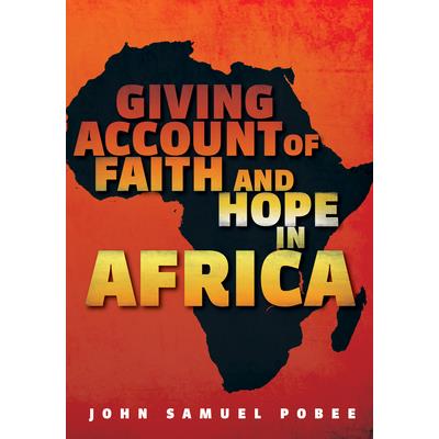 Giving Account of Faith and Hope in Africa
