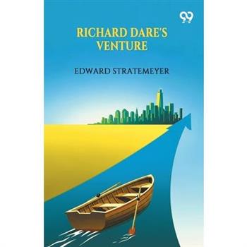 Richard Dare's Venture