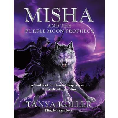 Misha and the Purple Moon Prophecy