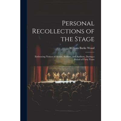Personal Recollections of the Stage