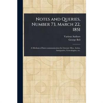Notes and Queries, Number 73, March 22, 1851