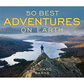 50 Best Adventures on Earth