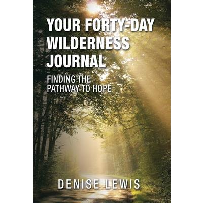 Your Forty-Day Wilderness Journal