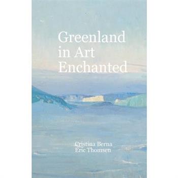 Greenland in Art Enchanted