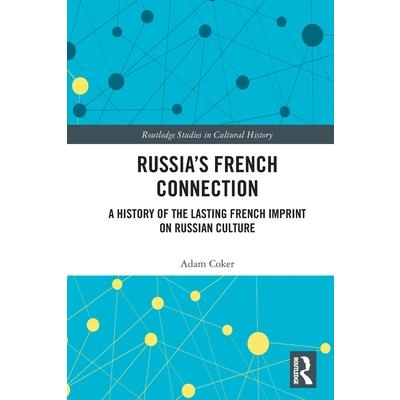 Russia’s French Connection