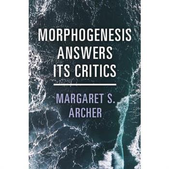 Morphogenesis Answers Its Critics