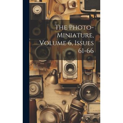 The Photo-miniature, Volume 6, Issues 61-66