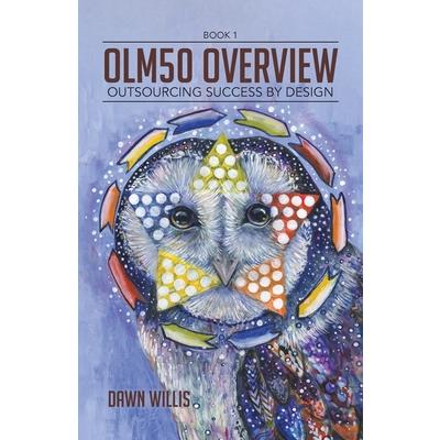 OLM50 OverviewOutsourcing Success by Design