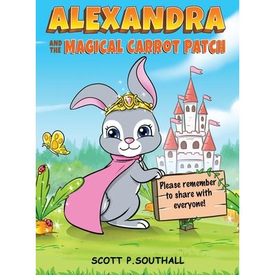 Alexandra and the Magical Carrot Patch