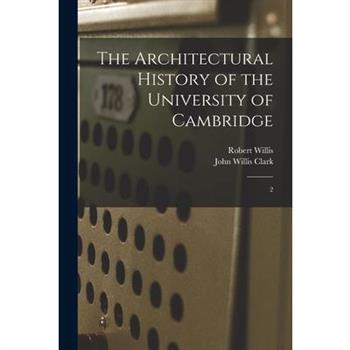The Architectural History of the University of Cambridge