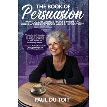 The Book of Persuasion