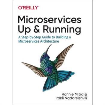Microservices: Up and Running