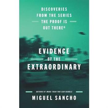 Evidence of the Extraordinary