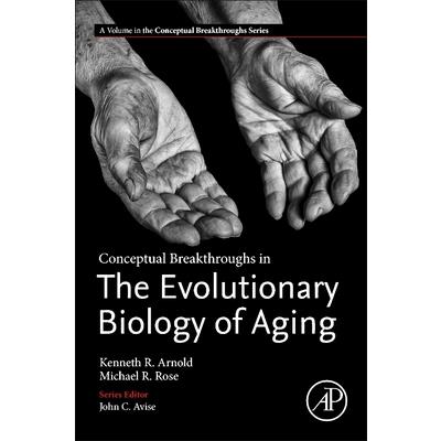 Conceptual Breakthroughs in the Evolutionary Biology of Aging