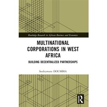 Multinational Corporations in West Africa Multinational Corporations in West Africa