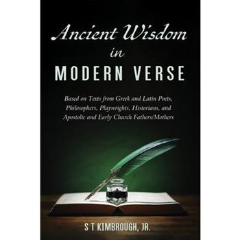 Ancient Wisdom in Modern Verse